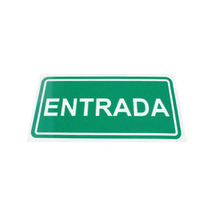 SEÑALAMIENTO ESTIRENO ENTRADA 20X10 CMS