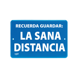 SEÑAL GUARDA SANA  DISTANCIA 22.8X15.2 7848